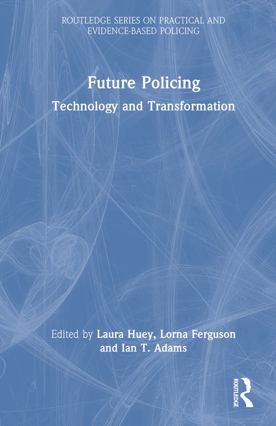 Routledge Series on Practical and Evidence-Based Policing- F ... - cover
