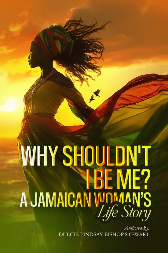 Why Shouldn't I Be Me? A Jamaican Woman's Life Story - cover