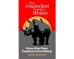 The Few and the Many 1 - The Oxpecker and the Rhino