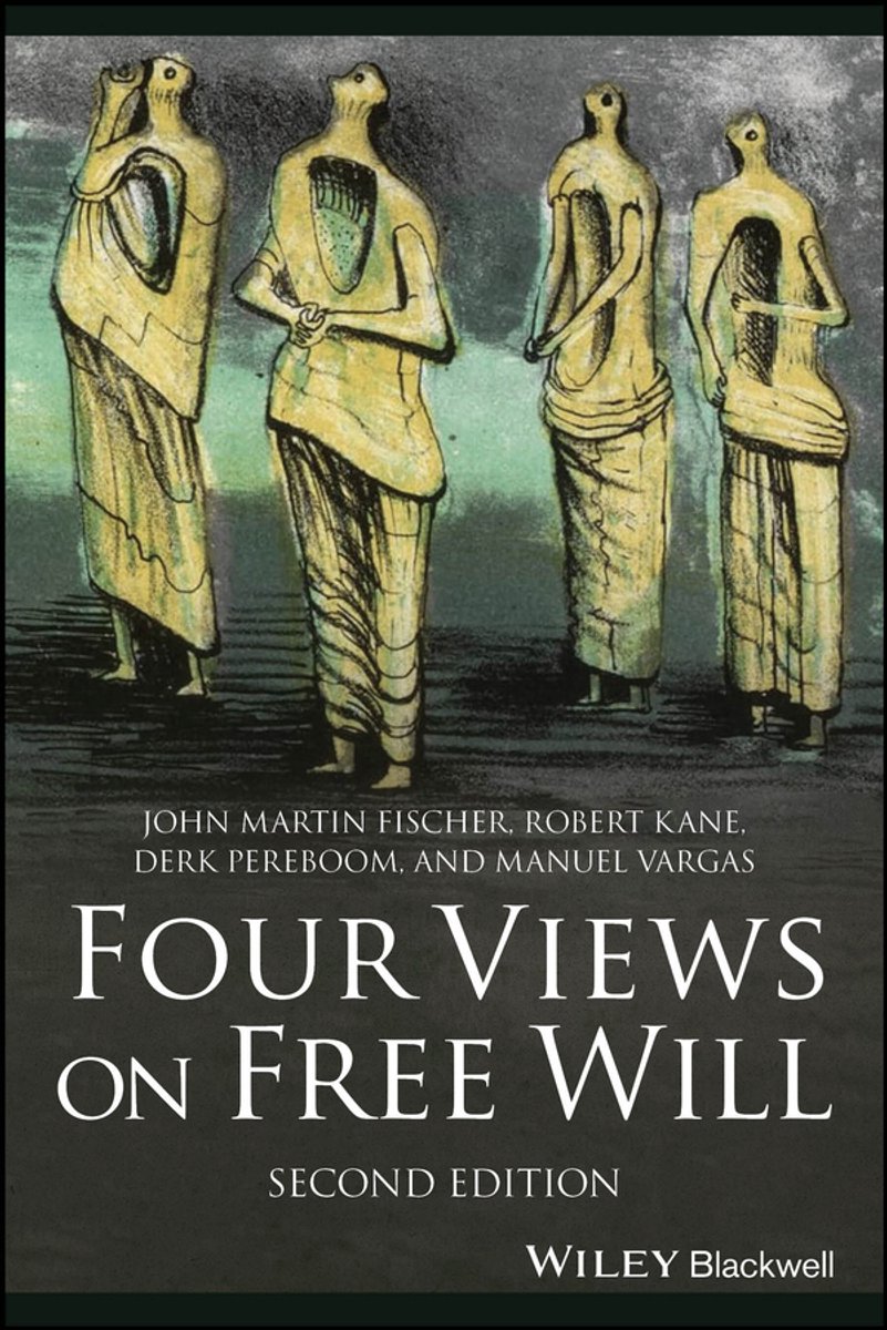 Great Debates In Philosophy- Four Views On Free Will