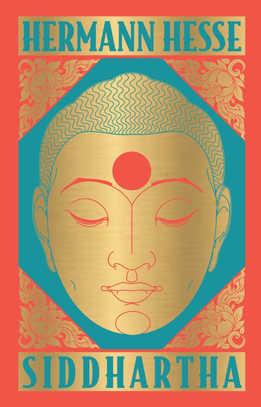Couverture du livre Siddhartha de Hermann Hesse. Un visage doré de Bouddha sur fond turquoise avec des ornements dorés décoratifs.