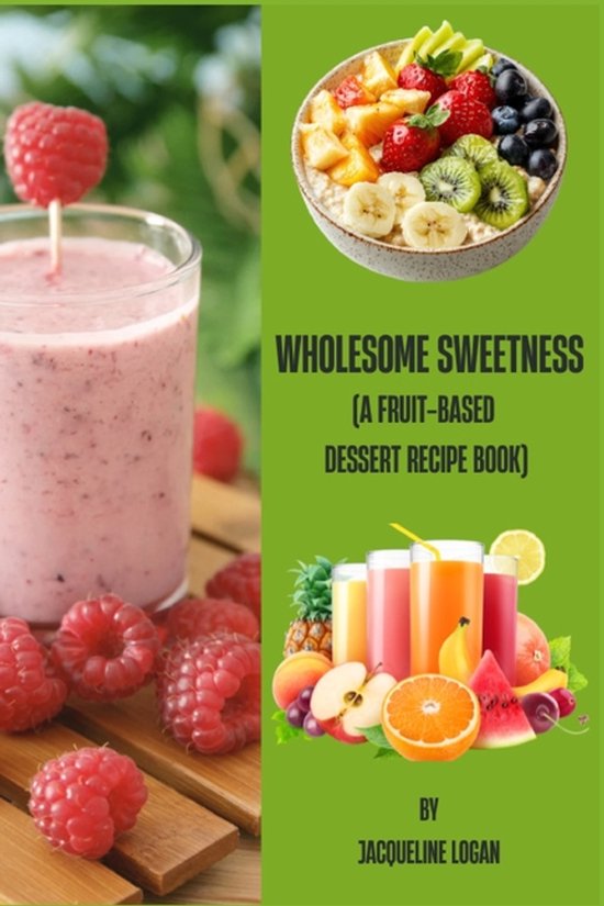 Fruit-Forward- Wholesome Sweetness - cover