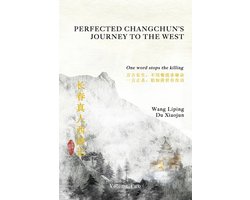 Perfected Changchun's Journey to the West- Perfected Changchun's Journey to the West