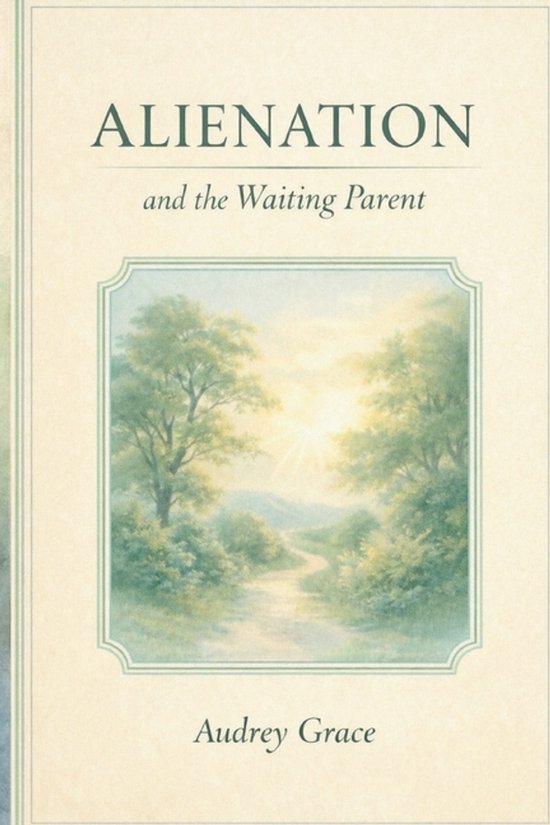 Alienation and the Waiting Parent - cover