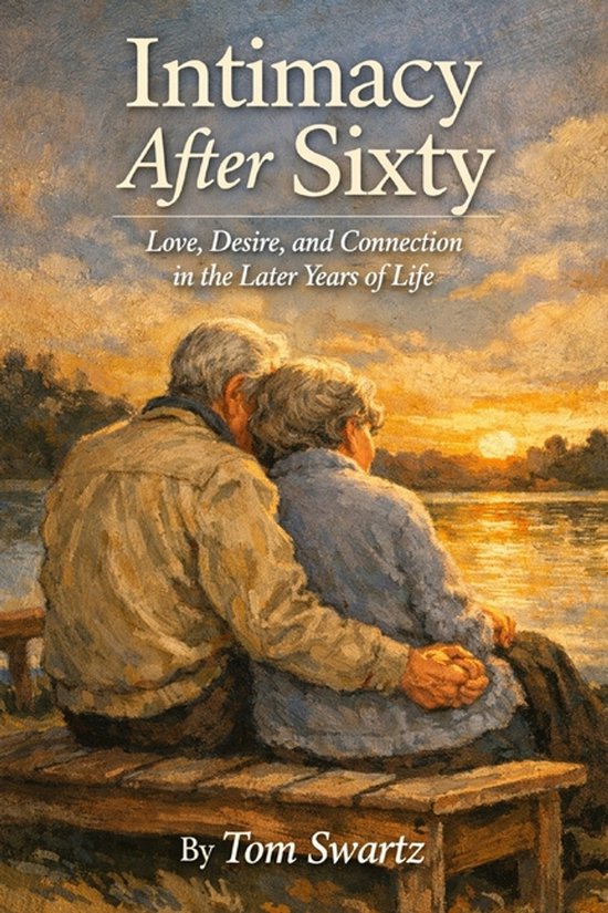 Senior Health Concerns- Intimacy After Sixty - cover