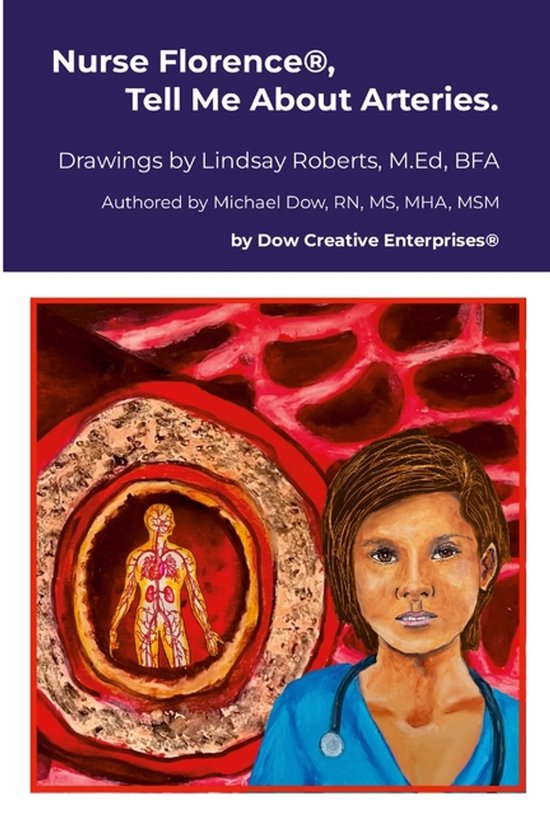 Nurse Florence(R), Tell Me About Arteries. - cover
