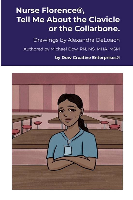 Nurse Florence(R), Tell Me About the Clavicle or the Collarb ... - cover