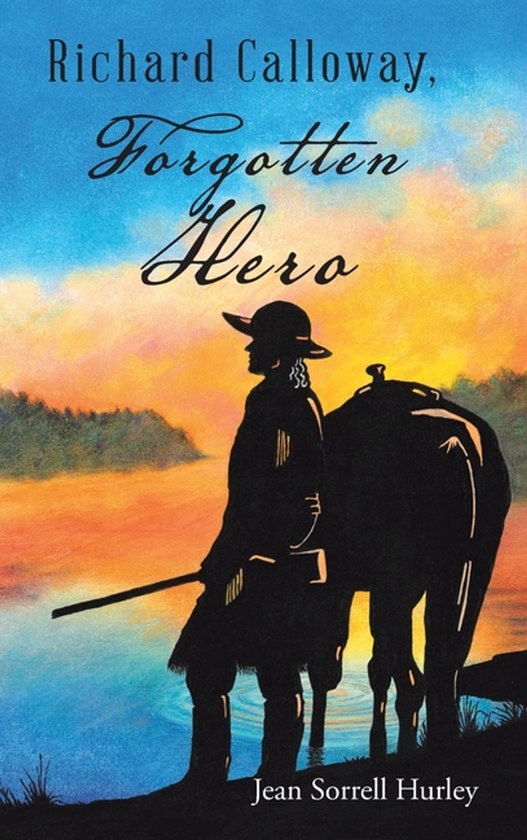 Richard Calloway, Forgotten Hero - cover