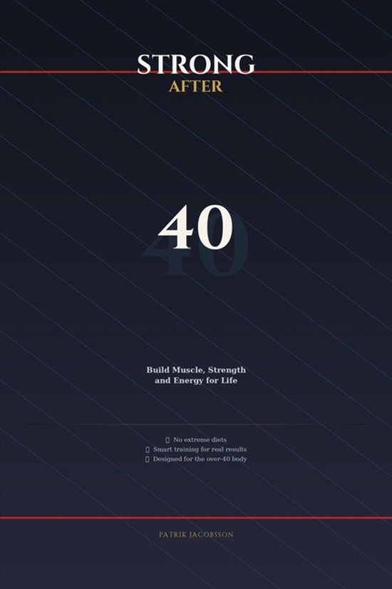 The Strong After- Strong After 40 - cover