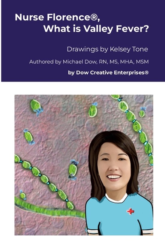 Nurse Florence(R), What is Valley Fever? - cover