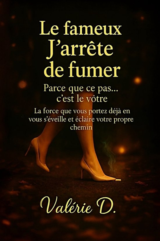 Le fameux " j'arrête de fumer " - cover