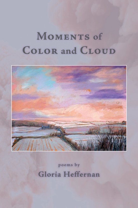 Moments of Color and Cloud - cover