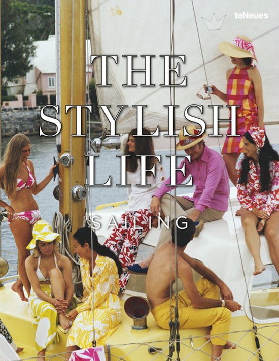 Stylish Life-The Stylish Life Sailing - cover