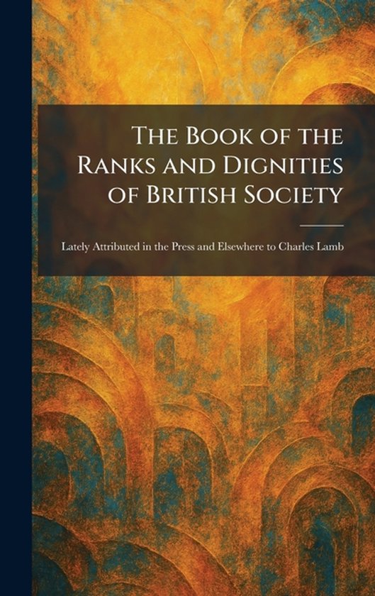 The Book of the Ranks and Dignities of British Society - cover