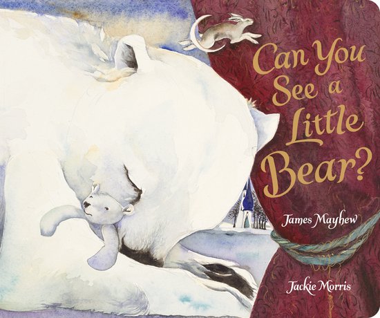 Boekomslag met een illustratie van een grote witte beer die een kleine teddybeer vasthoudt. Titel: Can You See a Little Bear?