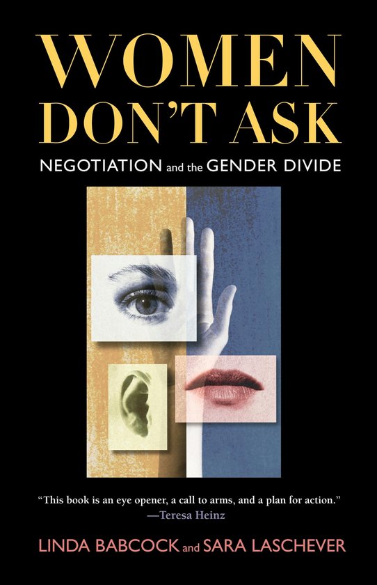 Women Don`t Ask - Negotiation and the Gender Divide - cover