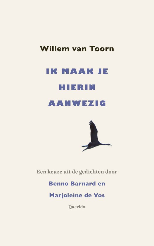 Boekcover met de titel 'Ik maak je hierin aanwezig' van Willem van Toorn, met een silhouet van een vogel.