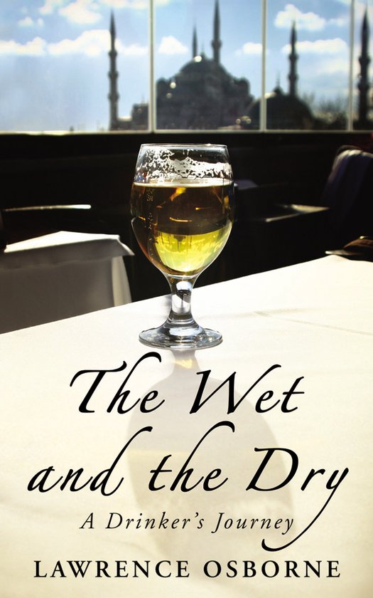 Wet & The Dry A Drinkers Journey - cover