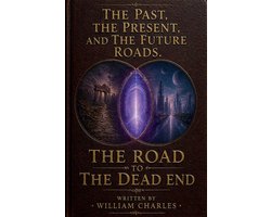 The Road To The Dead End