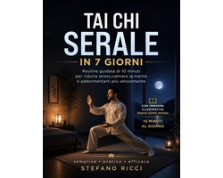 Tai CHI del Benessere- Tai CHI Serale in 7 Giorni