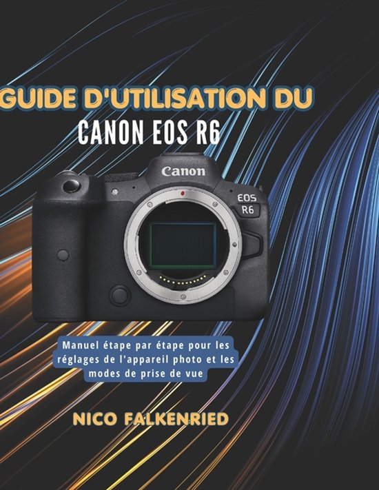 Guide d'utilisation du Canon EOS R6 - cover