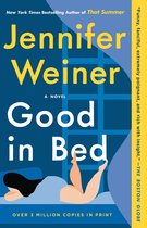 Boekcover van Jennifer Weiner, 'Good in Bed'. Met de tekst 'New York Times Bestselling Author'.