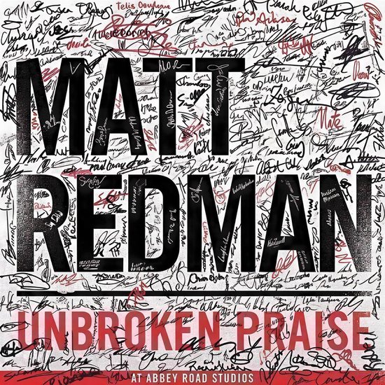 Matt Redman - Unbroken Praise (CD)