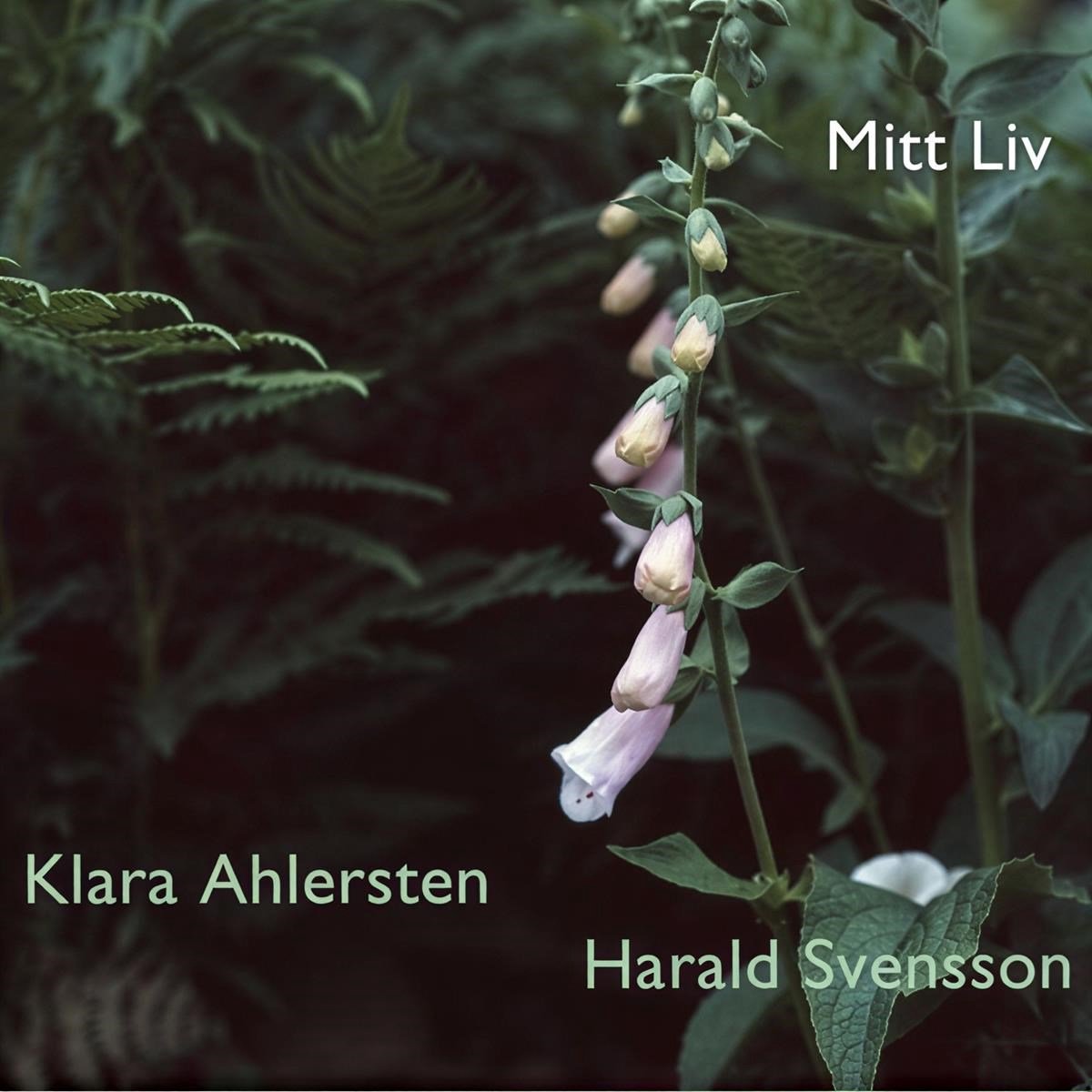 Klara Ahlersten & Harald Svensson - Mitt Liv (CD)