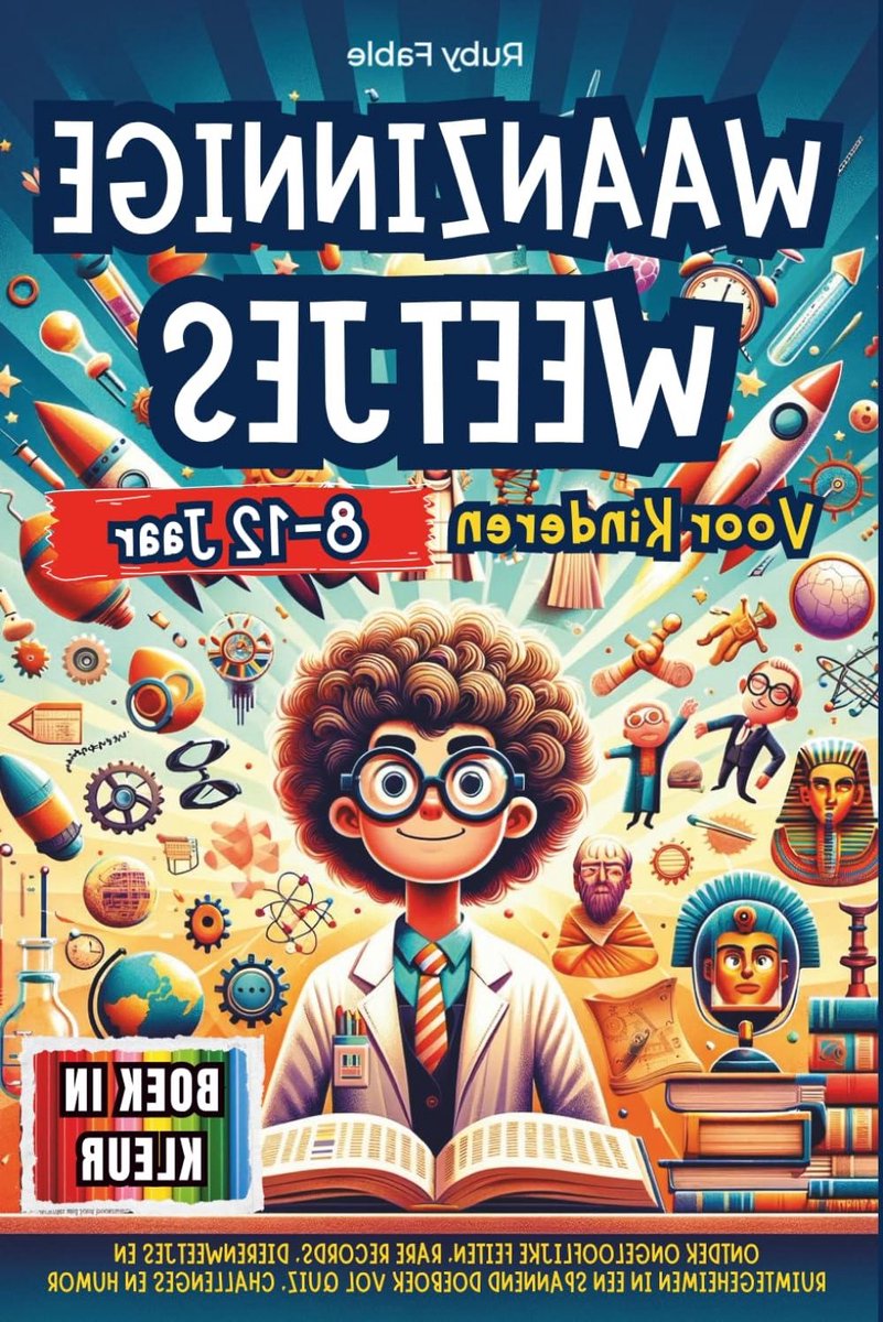 Waanzinnige Weetjes Boek - Kinderboek Feiten Quiz - Kinderen Leren Ontdekken - Volledig In Kleur - 124 pagina's - Kleurrijk