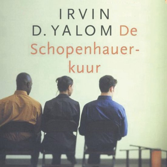 Drie mensen zitten ruggelings op stoelen. Tekst: Irvin D. Yalom De Schopenhauerkuur.