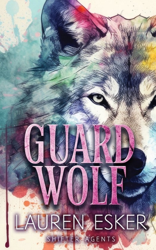 Shifter Agents- Guard Wolf - cover