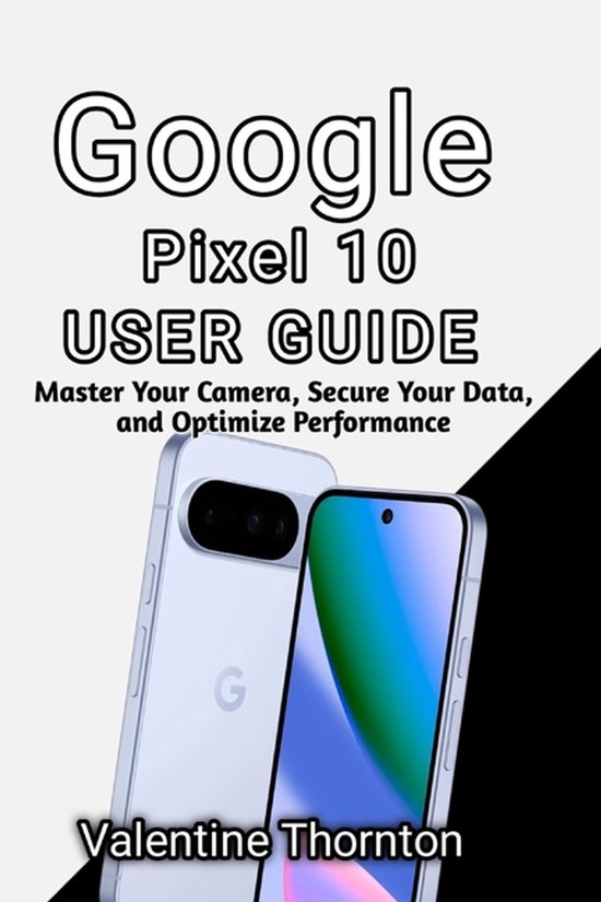 Google Pixel 10 User Guide - cover