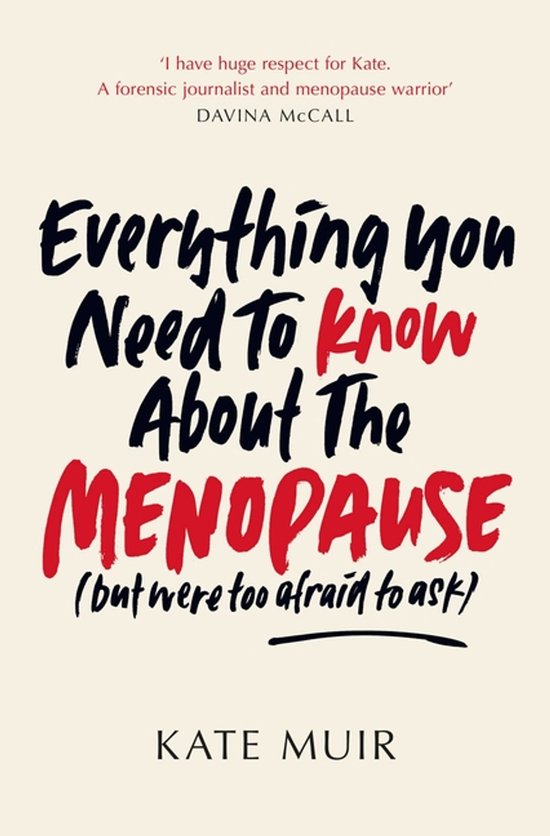 Everything You Need to Know About the Menopause (but were to ... - cover