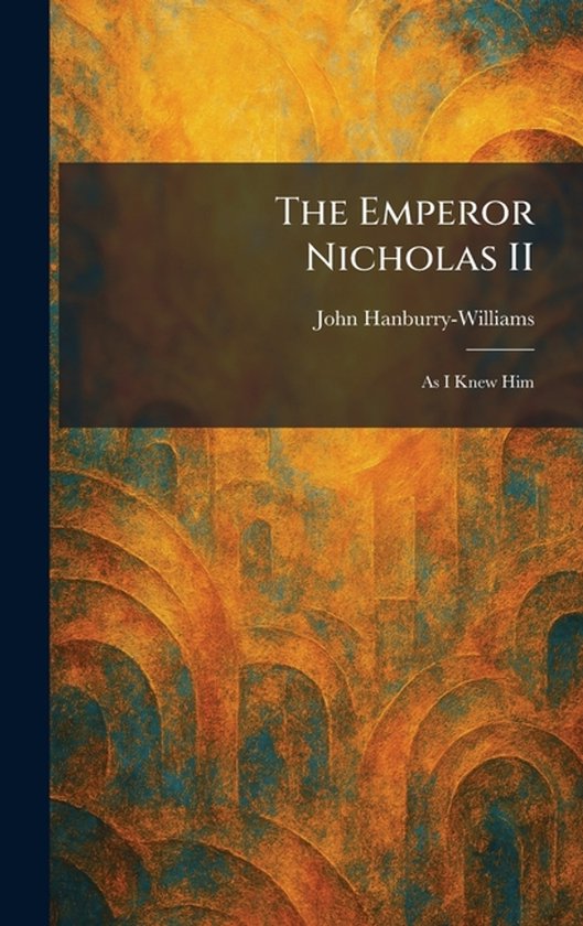 The Emperor Nicholas II - cover