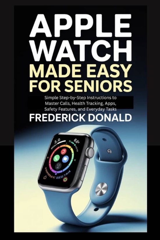 Apple Watch Made Easy for Seniors - cover