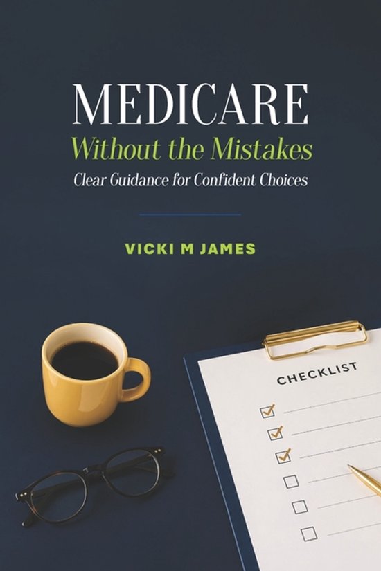 Medicare Without the Mistakes - cover