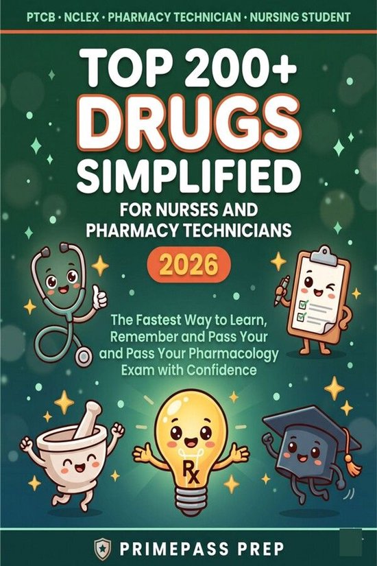 Top 200+ Drugs Simplified For Nurses And Pharmacy Technician ... - cover