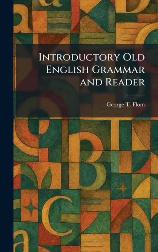 Introductory Old English Grammar and Reader - cover