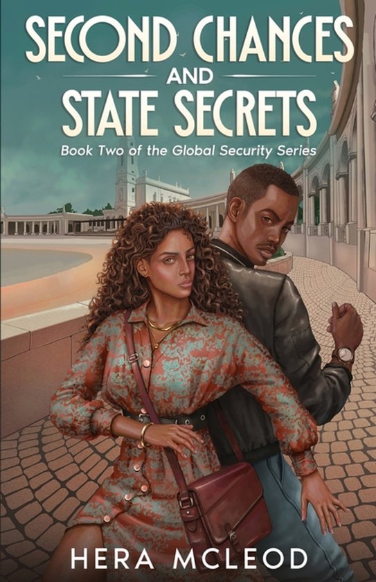 Global Security- Second Chances and State Secrets - cover