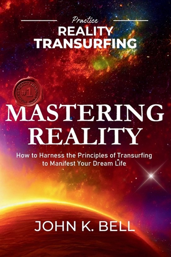 Practice Reality Transurfing- Mastering Reality - cover