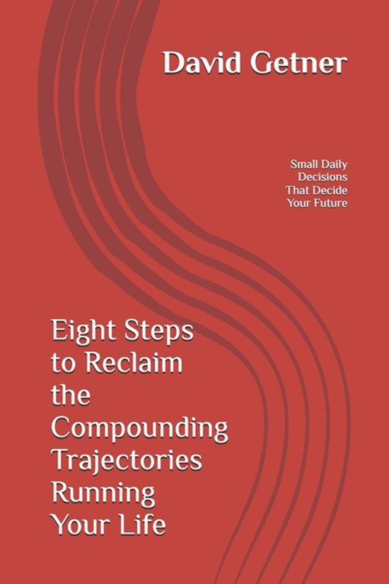 Compounding Trajectories- Eight Steps to Reclaim the Compoun ... - cover