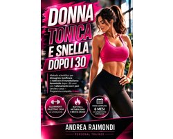 Donna Tonica e Snella dopo i 30