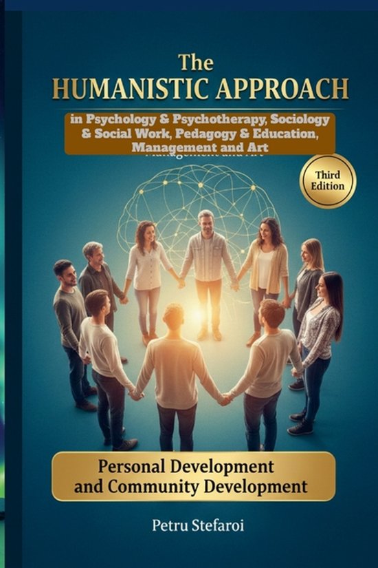 The HUMANISTIC APPROACH in Psychology & Psychotherapy, Socio ... - cover