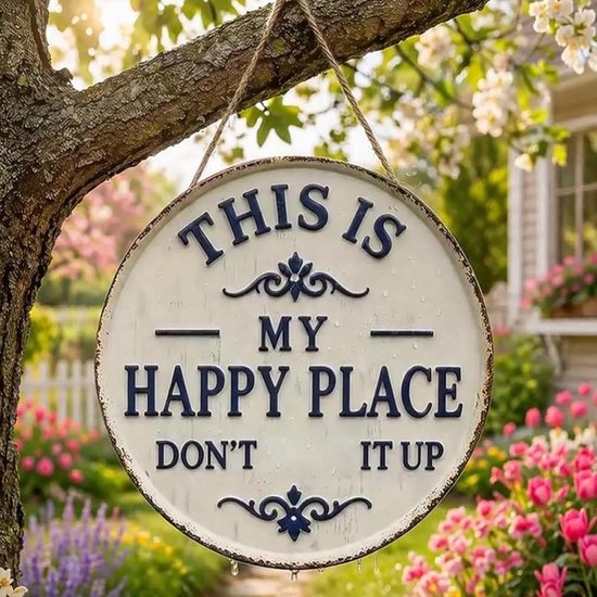 Wandborden voor buiten - Tuinwanddecoratie - Tuindecoratie - Wandborden - Grappig metalen bord in de tuin -"This Is My Happy Place Don't F* ck It Up" - Hangende borden en plaquettes - voor voordeur, buiten, terras, gazon, pad, bar, café
