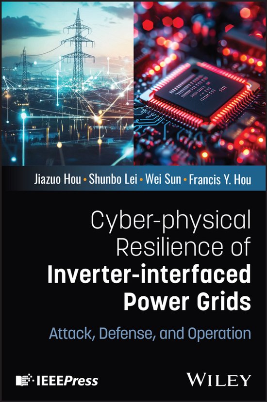 Cyber-physical Resilience of Inverter-interfaced Power Grids - cover