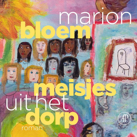 Boekomslag met collage van gezichten en de tekst 'marion bloem meisjes uit het dorp roman'.