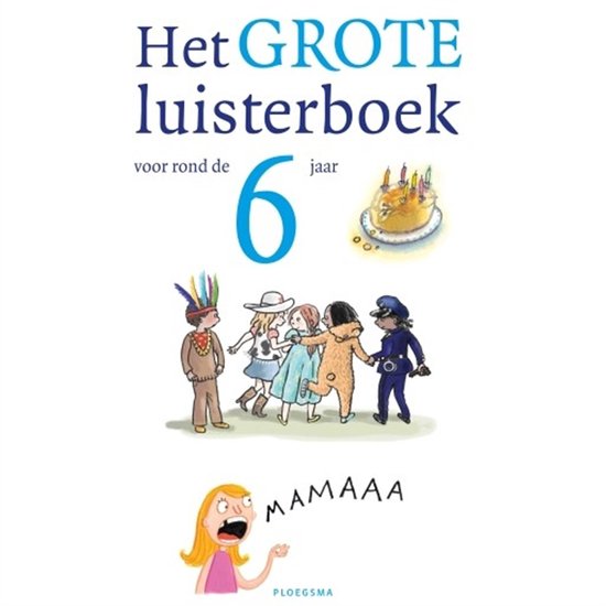 Het grote luisterboek voor rond de 6 jaar - cover