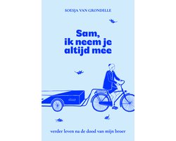 Sam, ik neem je altijd mee