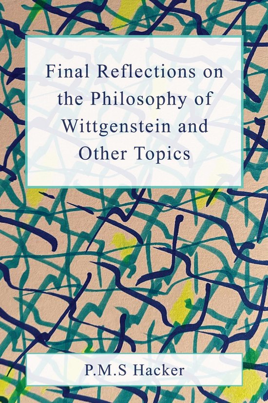Anthem Studies in Wittgenstein 1 - Final Reflections on Witt ... - cover