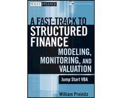 Fast Track To Structured Finance Modeling, Monitoring And Va